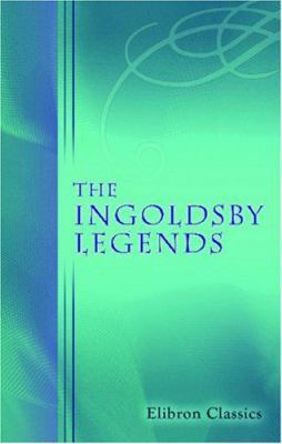 The Ingoldsby Legends 054387236X Book Cover