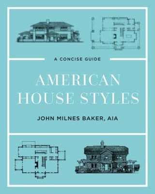 American House Styles: A Concise Guide 1682682242 Book Cover