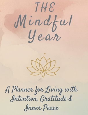 The Mindful Year [Large Print] 1971164496 Book Cover