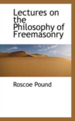 Lectures on the Philosophy of Freemasonry 0559183682 Book Cover
