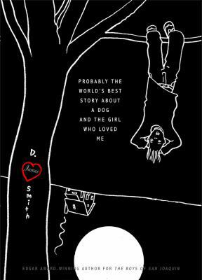 Probably the World's Best Story About a Dog and... 1416996524 Book Cover