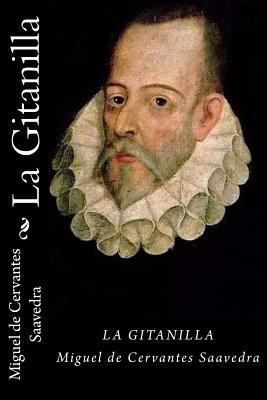 La Gitanilla (Spanish Edition) [Spanish] 1542655323 Book Cover