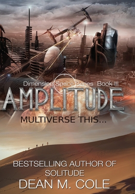 Amplitude: A Post-Apocalyptic Thriller (Dimensi... 1952158001 Book Cover
