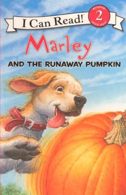 Marley and the Runaway Pumpkin 0606148485 Book Cover