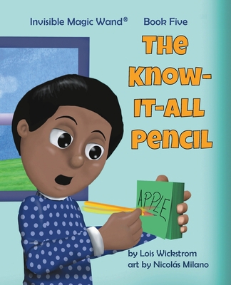 The Know-It-All Pencil [Large Print] 1954519389 Book Cover