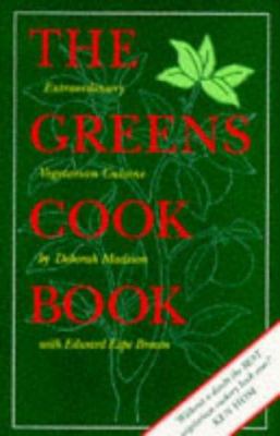 The Greens Cookbook: Extraordinary Vegetarian C... 0553505246 Book Cover
