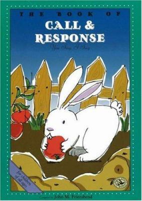 The Book of Call & Response 1579992153 Book Cover