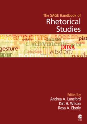 The SAGE Handbook of Rhetorical Studies 1412909503 Book Cover