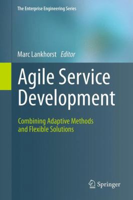 Agile Service Development: Combining Adaptive M... 3642281877 Book Cover