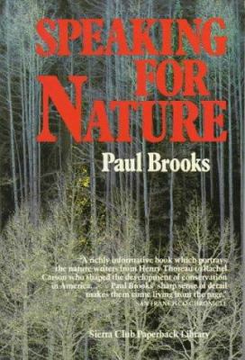 Speaking for Nature: How Literary Naturalists f... 0871563320 Book Cover