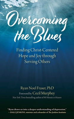 Overcoming the Blues: Finding Christ-Centered H... 1680994867 Book Cover