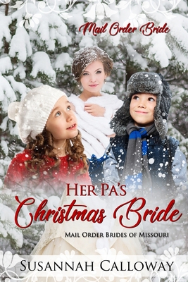 Her Pa's Christmas Bride B08P8SJB4R Book Cover