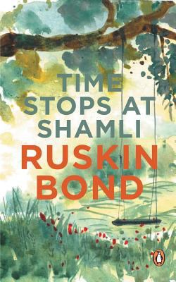 Time Stops at Shamli & Other Stories 0143432052 Book Cover