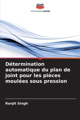 Détermination automatique du plan de joint pour... [French] 6207901029 Book Cover