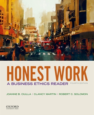 Honest Work: A Business Ethics Reader 0190497688 Book Cover
