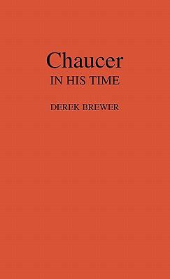 Chaucer in His Time 0837196493 Book Cover