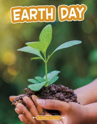 Earth Day (Traditions & Celebrations) 1398212954 Book Cover