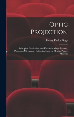 Optic Projection: Principles, Installation, and... 1016822774 Book Cover