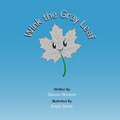 Wink the Gray Leaf            Book Cover