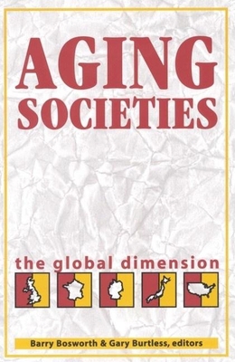 Aging Societies: The Global Dimension 0815710267 Book Cover