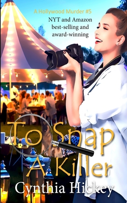 To Snap a Killer 1088194729 Book Cover