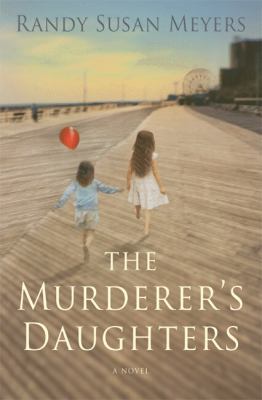 The Murderer's Daughters 0312576986 Book Cover