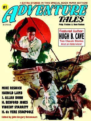 Adventure Tales #1 (Special Hugh B. Cave Issue) 0809511126 Book Cover