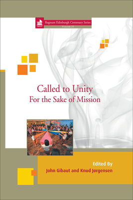 Called to Unity: For the Sake of Mission 1506476341 Book Cover