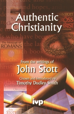 Authentic Christianity: From the Writings of Jo... 0851111556 Book Cover