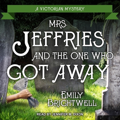 Mrs. Jeffries and the One Who Got Away 1665207841 Book Cover