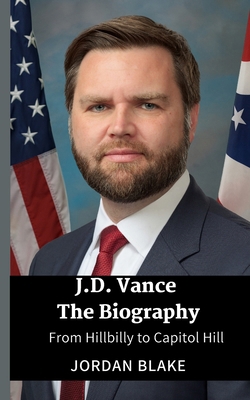JD Vance The Biography: From Hillbilly to Capit... B0DLPCBQ3Y Book Cover