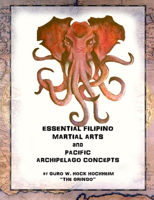Essential Filipino Martial Arts B0F86Y7W8Q Book Cover