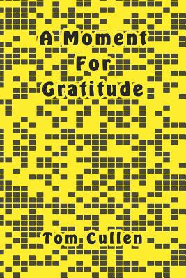 A Moment For Gratitude 1095589814 Book Cover