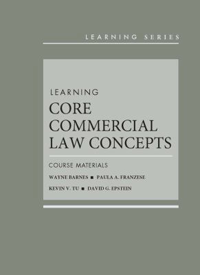 Learning Core Commercial Law Concepts: Course M... 1683283031 Book Cover
