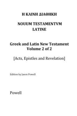 The New Testament in Greek and Latin, Volume 2 ... [Latin] B0BHVTG4HT Book Cover