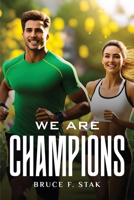 We Are Champions 1805106619 Book Cover