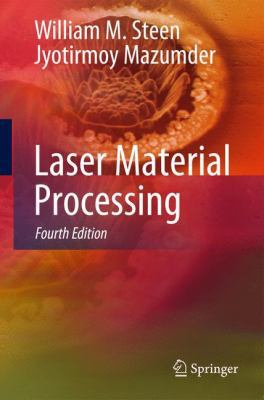 Laser Material Processing 1849960615 Book Cover