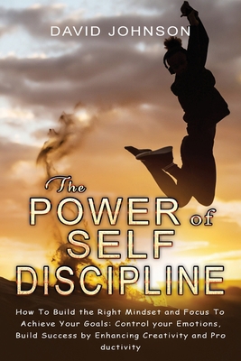 The Power of Self Discipline: H&#1086;w T&#1086... 1802749896 Book Cover