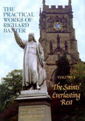 The Saints' Everlasting Rest 187761128X Book Cover