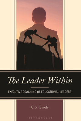 The Leader Within: Executive Coaching of Educat... B0H7K62354 Book Cover