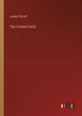 The Cricket-Field 3368174800 Book Cover