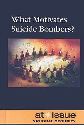 What Motivates Suicide Bombers? 0737744480 Book Cover