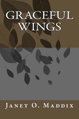 Graceful Wings 1533466556 Book Cover