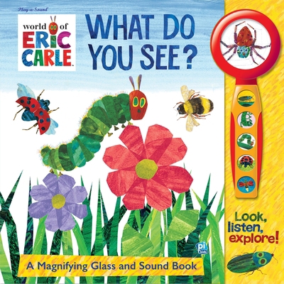 World of Eric Carle: What Do You See? a Magnify... B00QFX8ZF8 Book Cover