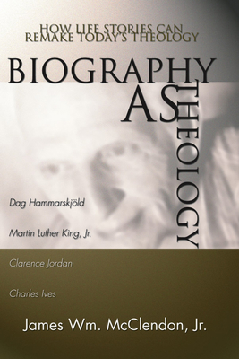 Biography as Theology 157910021X Book Cover