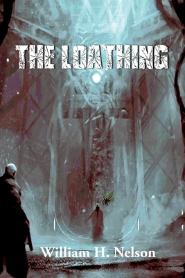 The Loathing 1734464240 Book Cover