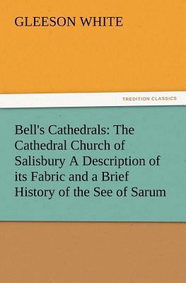 Bell's Cathedrals: The Cathedral Church of Sali... 3847230255 Book Cover