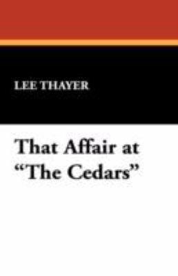 That Affair at the Cedars 1434473511 Book Cover