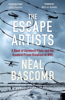 The Escape Artists: A Band of Daredevil Pilots ... 1473686814 Book Cover