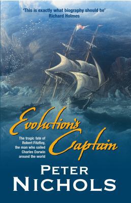 Evolution's Captain: The Tragic Fate of Robert ... 1861974515 Book Cover